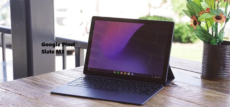 Google Pixel Slate M3