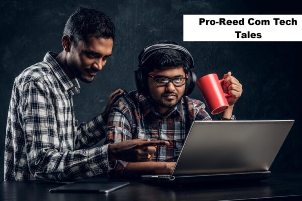 Pro-Reed Com Tech Tales: Exploring the World of Technology Through Stories Pro-Reed Com Tech Tales