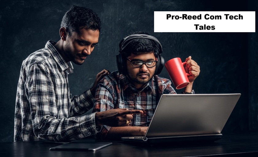Pro-Reed Com Tech Tales